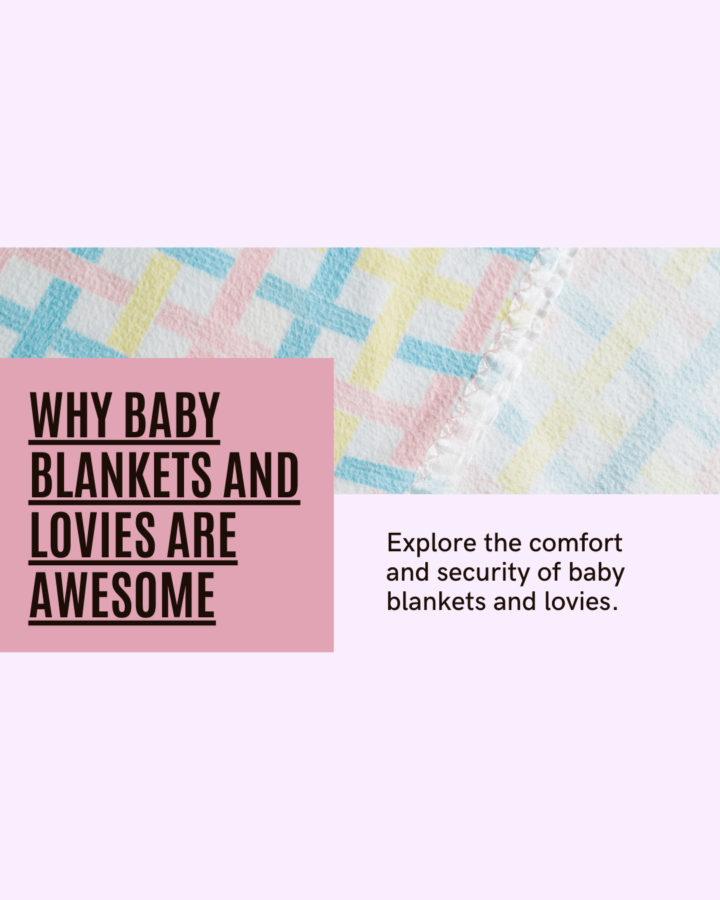 Baby Blankets & Lovies