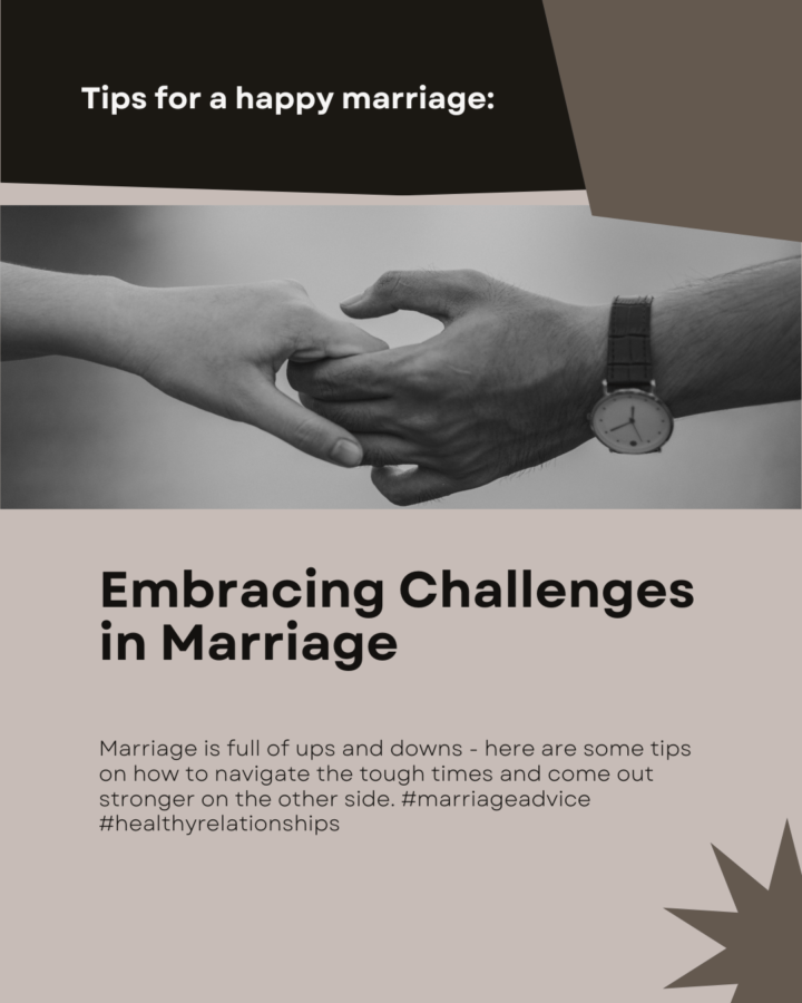 Embracing Challenges in Marriage