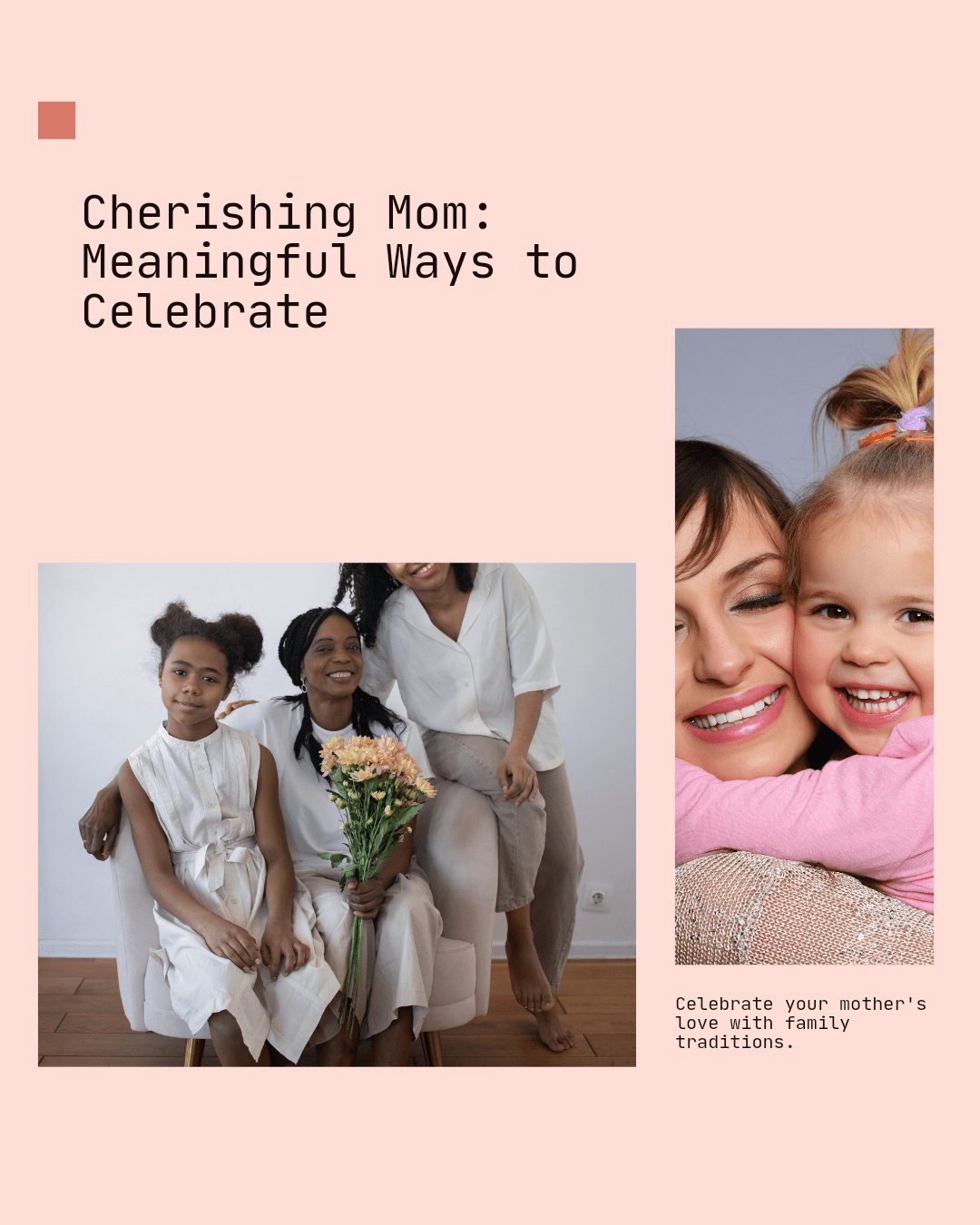 Cherishing Mother’s Day