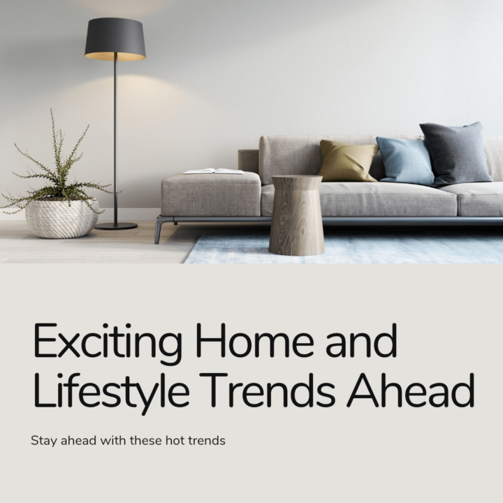 Top Home and Lifestyle Trends for 2024