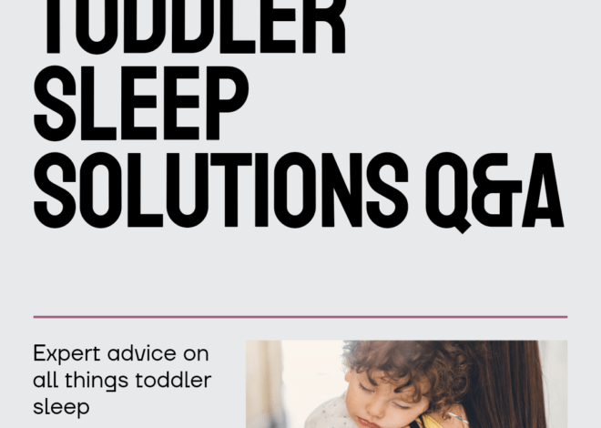 Toddler Sleep 101: The Answers to Your Burning Questions