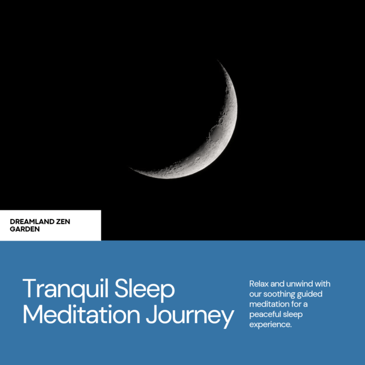 Embark on a Tranquil Sleep Journey with Guided Meditation